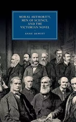 Moral Authority, Men of Science, and the Victorian Novel cover