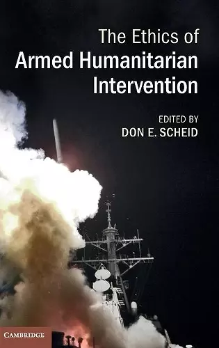 The Ethics of Armed Humanitarian Intervention cover