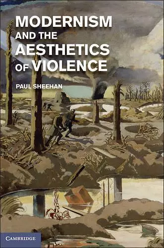 Modernism and the Aesthetics of Violence cover