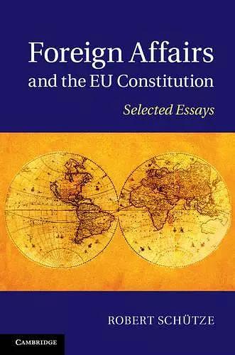 Foreign Affairs and the EU Constitution cover