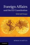Foreign Affairs and the EU Constitution cover