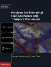 Problems for Biomedical Fluid Mechanics and Transport Phenomena cover