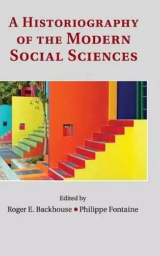 A Historiography of the Modern Social Sciences cover