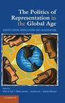 The Politics of Representation in the Global Age cover