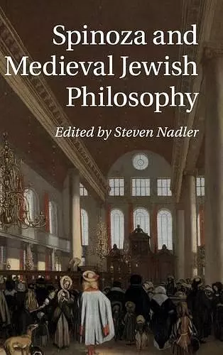 Spinoza and Medieval Jewish Philosophy cover