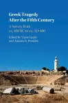 Greek Tragedy After the Fifth Century cover