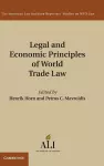 Legal and Economic Principles of World Trade Law cover