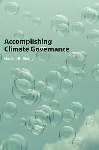 Accomplishing Climate Governance cover