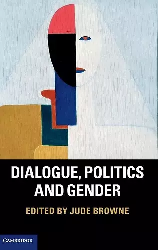 Dialogue, Politics and Gender cover