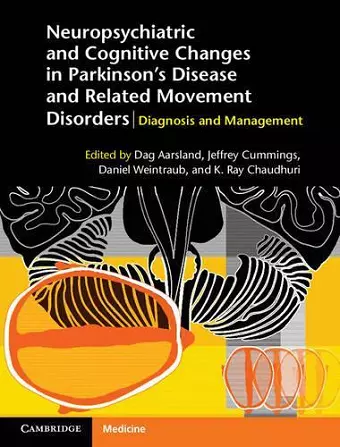 Neuropsychiatric and Cognitive Changes in Parkinson's Disease and Related Movement Disorders cover