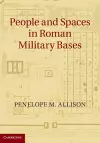 People and Spaces in Roman Military Bases cover