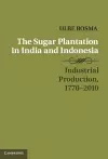 The Sugar Plantation in India and Indonesia cover