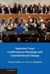 Supreme Court Confirmation Hearings and Constitutional Change cover