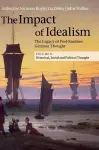 The Impact of Idealism cover