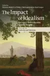 The Impact of Idealism cover