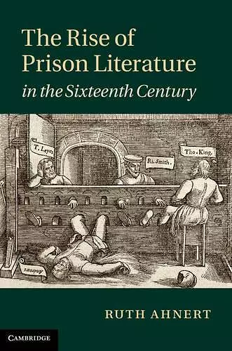 The Rise of Prison Literature in the Sixteenth Century cover