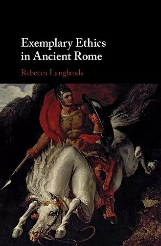 Exemplary Ethics in Ancient Rome cover