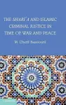 The Shari'a and Islamic Criminal Justice in Time of War and Peace cover