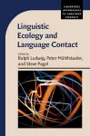 Linguistic Ecology and Language Contact cover