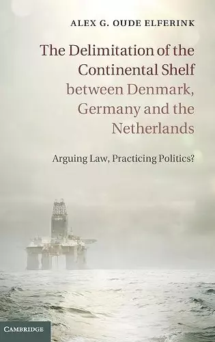 The Delimitation of the Continental Shelf between Denmark, Germany and the Netherlands cover