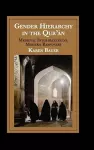 Gender Hierarchy in the Qur'an cover