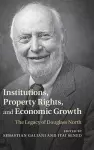 Institutions, Property Rights, and Economic Growth cover