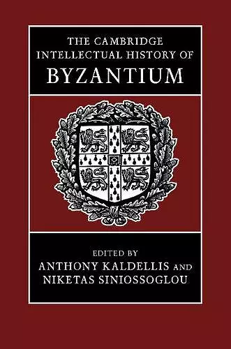 The Cambridge Intellectual History of Byzantium cover