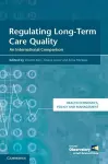 Regulating Long-Term Care Quality cover