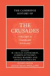 The Cambridge History of the Crusades: Volume 2, Crusade and Settlement cover