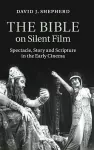 The Bible on Silent Film cover