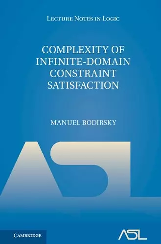 Complexity of Infinite-Domain Constraint Satisfaction cover