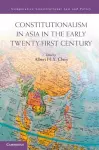 Constitutionalism in Asia in the Early Twenty-First Century cover