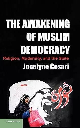 The Awakening of Muslim Democracy cover