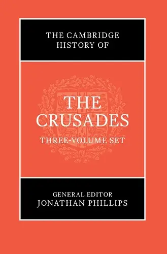The Cambridge History of the Crusades 3 Volume Set cover