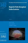 Magnetic Fields throughout Stellar Evolution (IAU S302) cover