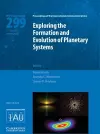 Exploring the Formation and Evolution of Planetary Systems (IAU S299) cover