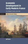 Economic Development in Early Modern France cover