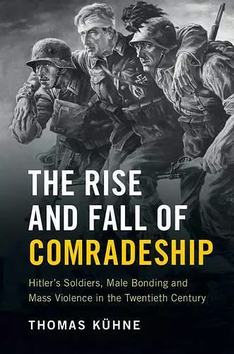 The Rise and Fall of Comradeship cover