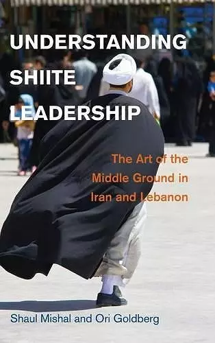 Understanding Shiite Leadership cover