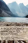 A Biogeoscience Approach to Ecosystems cover