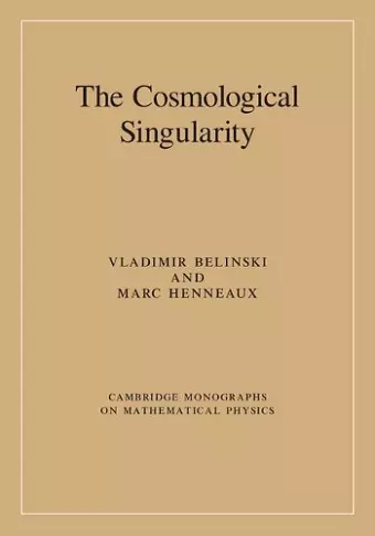 The Cosmological Singularity cover