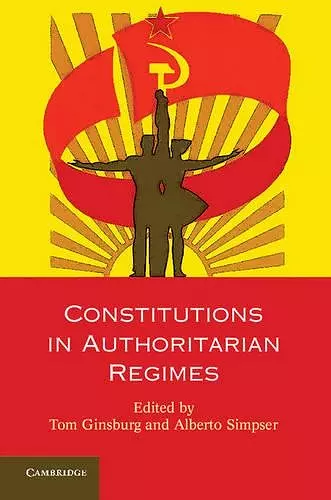 Constitutions in Authoritarian Regimes cover