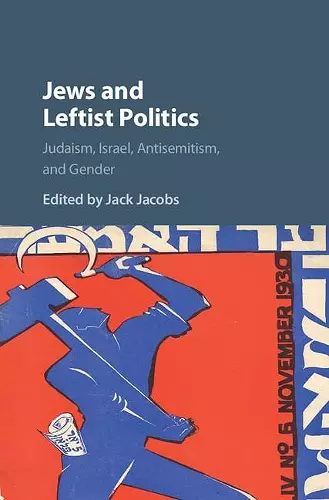 Jews and Leftist Politics cover