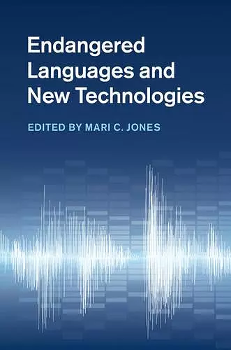 Endangered Languages and New Technologies cover