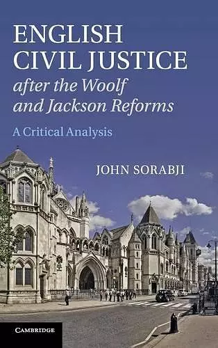 English Civil Justice after the Woolf and Jackson Reforms cover