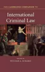 The Cambridge Companion to International Criminal Law cover
