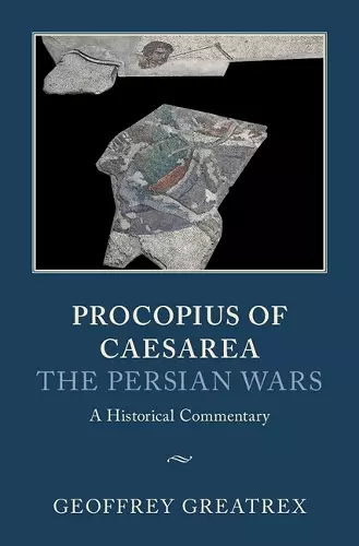 Procopius of Caesarea: The Persian Wars cover