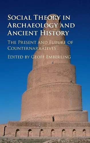 Social Theory in Archaeology and Ancient History cover