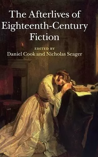 The Afterlives of Eighteenth-Century Fiction cover