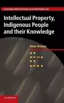 Intellectual Property, Indigenous People and their Knowledge cover